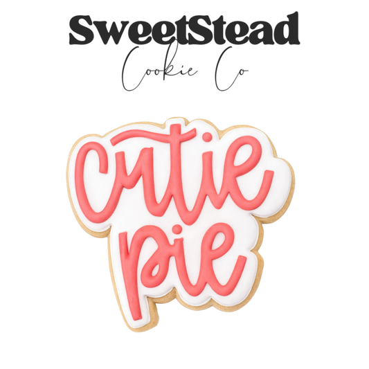 Cutie Pie - Cookie Cutter